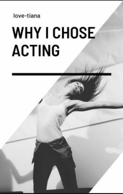 Why I chose acting